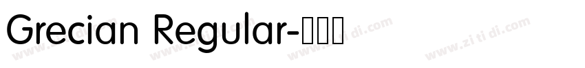 Grecian Regular字体转换